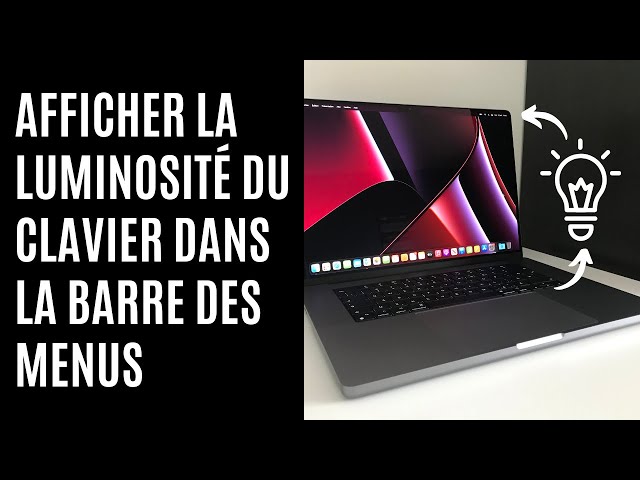 Comment récupérer les touches pour la luminosité du clavier sur le MacBook  M1 - Belgium iPhone