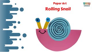 Lets make Paper Snail. आइये पेपर से स्नैल बनाये || TITU learning