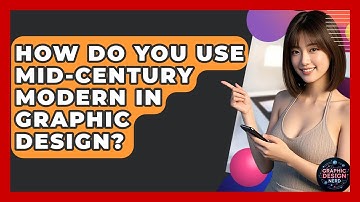 How Do You Use Mid-Century Modern In Graphic Design? - Graphic Design Nerd