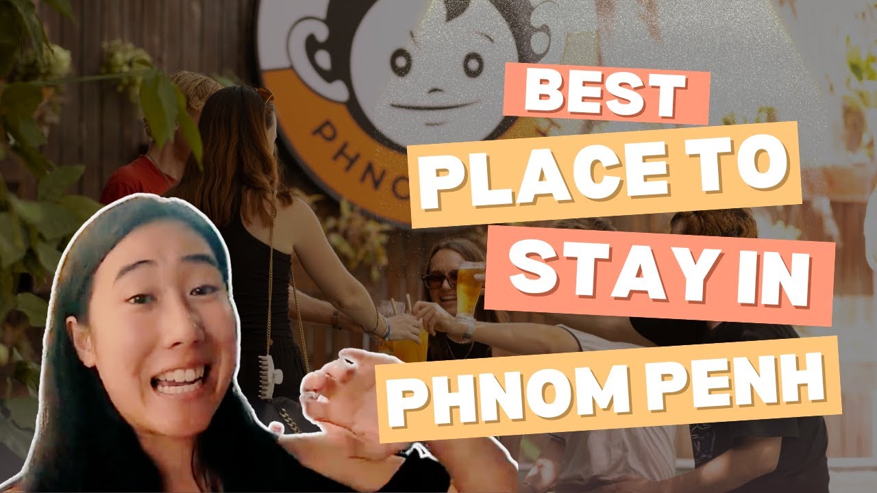 Phnom Penh Backpacking Guide: What to Know & Why Mad Monkey Hostel is the Best Stay #Backpackerguide