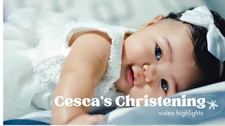 Cesca's Christening Video Highlights / January 7, 2023