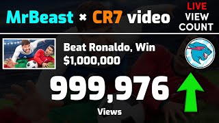 MrBeast x Ronaldo Collab Videos - Live View Count & Countdown