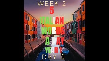 Learning Italian Words - Y1W2D9
