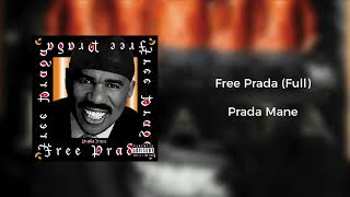 Free Prada - Prada Mane (Full album)