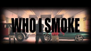 Bury the Masses - Who I Smoke (feat. Black Cat Bill of Dropout Kings) Official Music Video