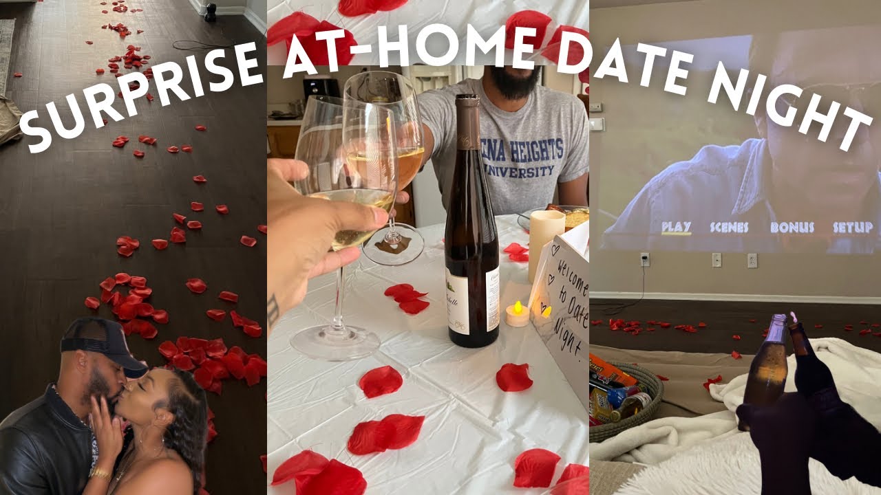I SURPRISED MY BOYFRIEND WITH AN AT-HOME DATE NIGHT.. HERE'S HIS REACTION!