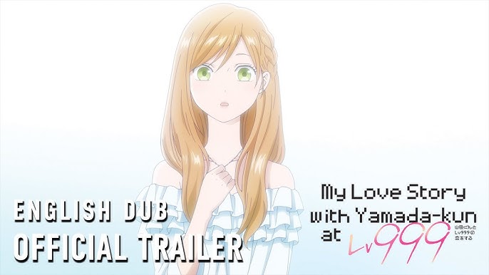 Só namorem logo! 🙄 Anime: My Love Story with Yamada-kun at Lv999, #a