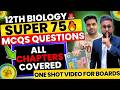 SUPER 75🔥CLASS 12 BIOLOGY MOST IMP MCQS QUESTIONS | ONE SHOT | 12TH BIOLOGY BOARD PAPER 2026