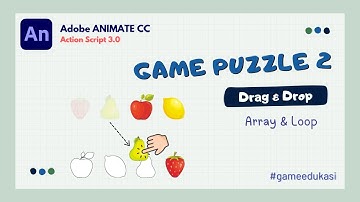 Game Puzzle 2 - Game Edukasi Drag & Drop Banyak Object dengan Adobe Animate CC