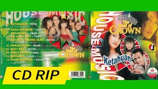 House Music The Best Of Crown - Ketahuan (FULL Album CD)
