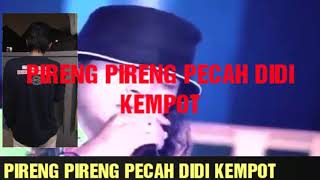 pireng pireng pecah didi kempot