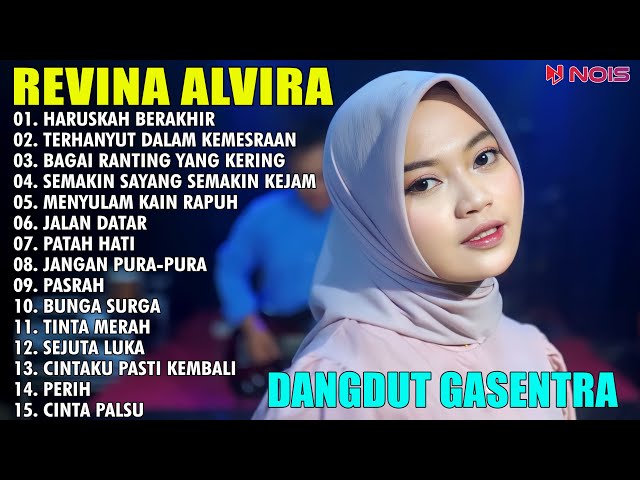 REVINA ALVIRA FULL ALBUM HARUSKAH BERAKHIR, TERHANYUT DANGDUT KLASIK COVER GASENTRA class=