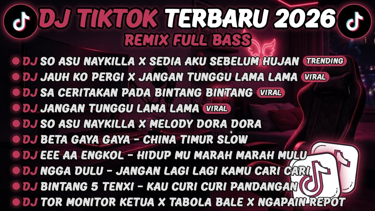 DJ TIKTOK TERBARU 2026-🎵DJ SO ASU NAYKILLA X SEDIA AKU SEBELUM HUJAN 🎵DJ JANGAN TUNGGU LAMA LAMA