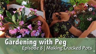 Gardening with Peg | Planting Whimsical Cracked Pots