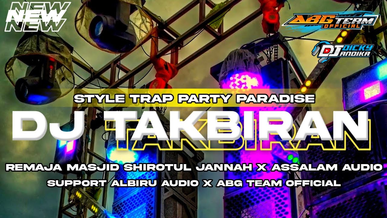DJ TAKBIRAN 2025 !! STYLE TRAP PARTY PARADISE !!