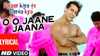 O O Jaane Jaana Full Song with Lyrics | Pyar Kiya Toh Darna Kya | Salman Khan, Kajol