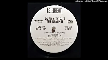 Quad City DJ's - C'Mon 'N Ride It (The Train) (Remix)