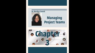MANAGING PROJECT TEAMS -CHAPTER 3  YOUR HOST DR. MARILYN CARROLL
