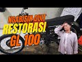 Pra Restorasi GL 100 ala Pemula