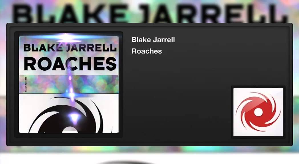 Guarda Blake Jarell - Roaches su YouTube Guarda Blake Jarell - Roaches su YouTube