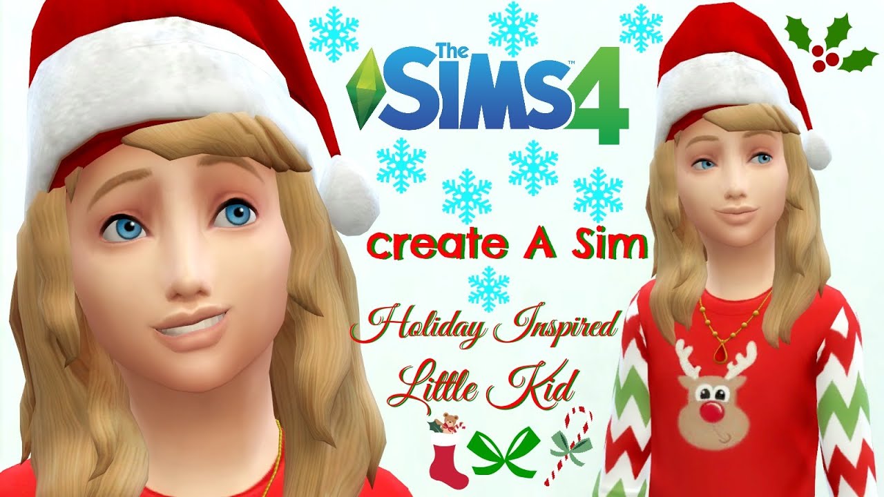 The Sims 4 : Create A Sim - Holiday Inspired Little Kid | Girl Edition