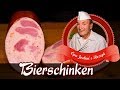 Bierschinken selber machen - Wurst selber herstellen - Opa Jochen`s Rezept