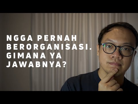 Video: Mengapa Anda Perlu Membuat Organisasi