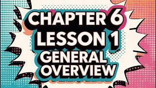 Chapter 6  - Lesson 1 - General Overview - ACC100 / CACC100 / AFA 100