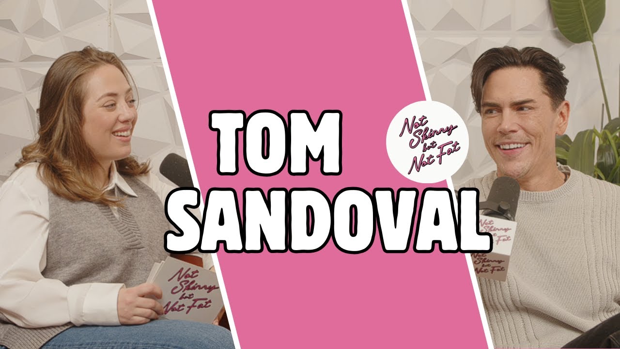 Tom Sandoval | Not Skinny But Not Fat