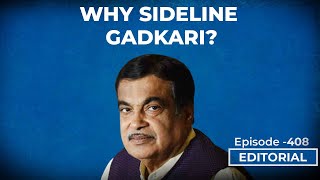 Editorial With Sujit Nair: Why Sideline Gadkari