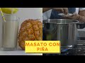 Receta de MASATO CON PIÑA 🍍 Bebida de arroz