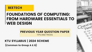 FOUNDATIONS OF COMPUTING | Question Paper Discussion | KTU BTECH FIRST YEAR | 2024 SCHEME  GYEST203