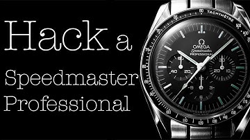 How to Hack a Speedmaster Professional