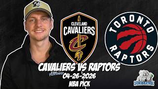 Cleveland Cavaliers vs Toronto Raptors 4/26/26 NBA Free Picks & Prediction |  NBA Playoffs | Game 4