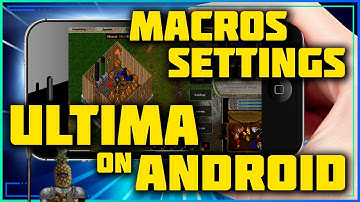 ULTIMA ONLINE ON TELEPHONE MACROS SETTINGS GUIDE ANDROID