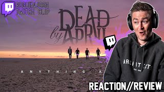 Dead By April — Anything at All // Twitch Stream Reaction // Roguenjosh Reacts