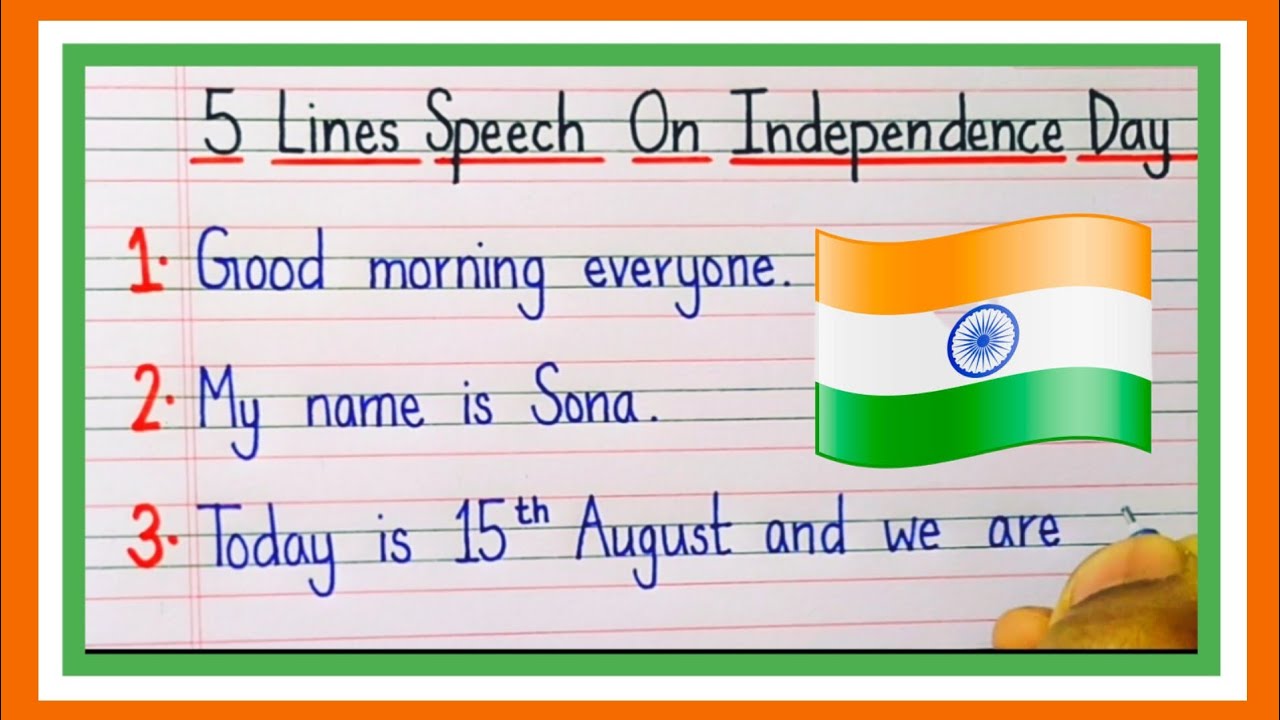 speech on independence day 5 lines