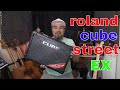 ROLAND CUBE STREET EX, UNBOXING