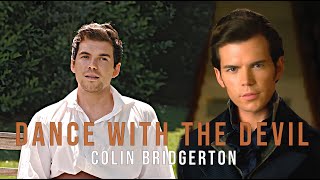 Colin Bridgerton || Dance with the devil --- Bridgerton 😈🤩✨