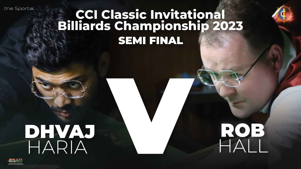 CCI Classic Invitational Billiards Championship 2023 | ROB HALL VS DHVAJ HARIA