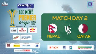 Nepal Vs Qatar | ACC Men's  Premier Cup Oman 2024 | Kantipur Max HD LIVE image