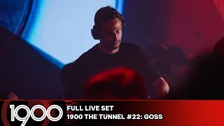 [FULL LIVE SET] Goss @ 1900 The Tunnel #22: Arcan Takeover | Sunday 25.02.2023