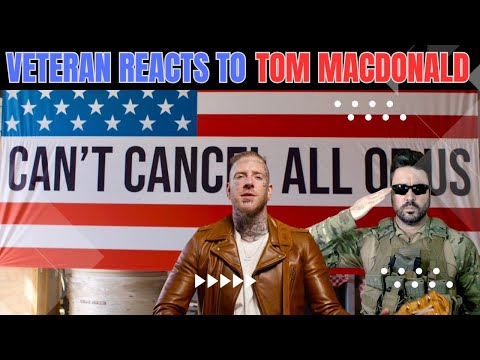 Vet Reacts To Tom MacDonald “Can’t Cancel All Of Us” | Talkin Tunes