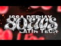 80 LIOS (Latin Tech) Issa Deejay