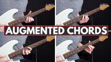 How To Use Augmented Chords Musically On Guitar