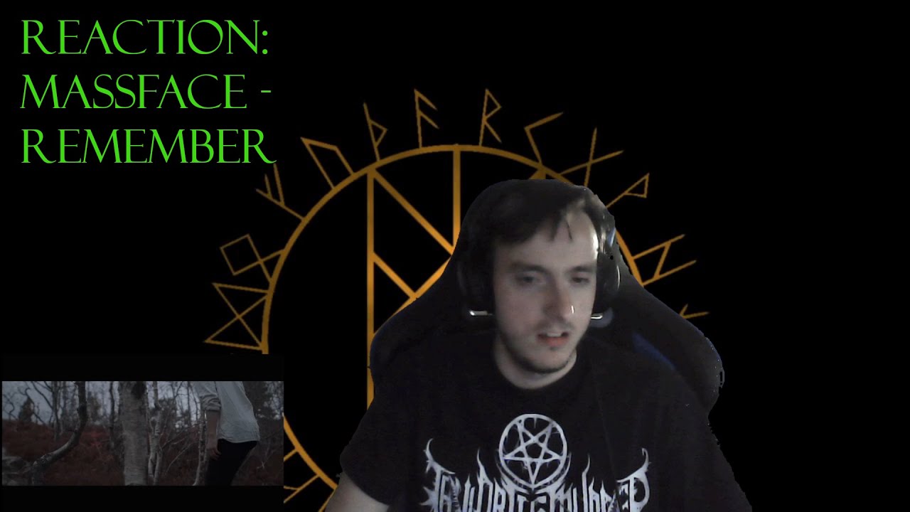Reaction: Massface - Remember