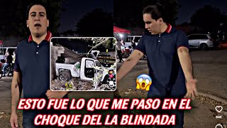 EL CHIQUETE REAPARECE Y HABLA DEL CHOQUE QUE TUVO EN LA BLINDADA - LOS TOYS