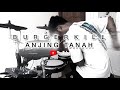 BURGERKILL - ANJING TANAH (E-Drum Cover Nux Dm7x)