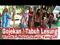 Gojekan  tabuh lesung  tradisi adat jawa saat mau menikahkan anak pertama