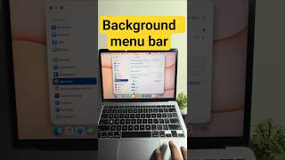 MAC Show Background menu bar #MacTips #macOS #AppleMac #MacTutorial #MacSettings